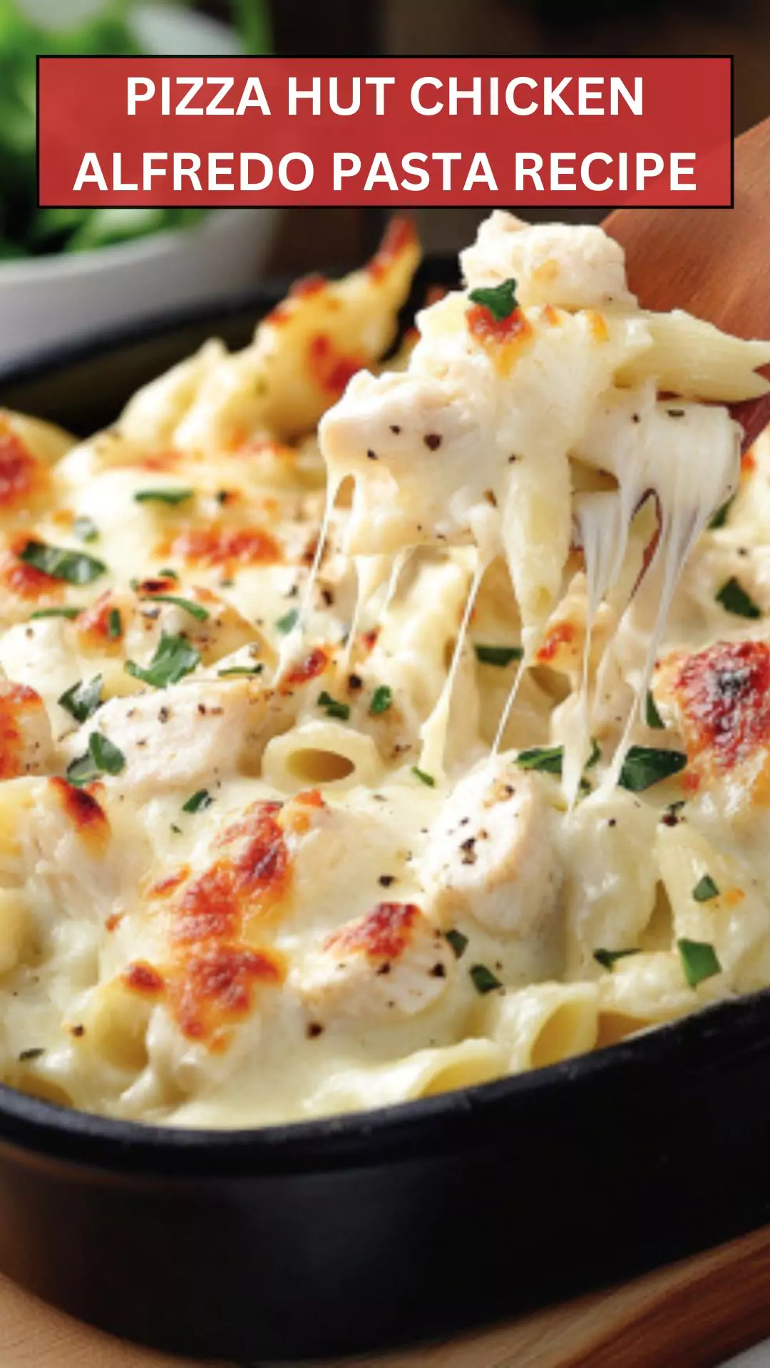Best Pizza Hut Chicken Alfredo Pasta Recipe