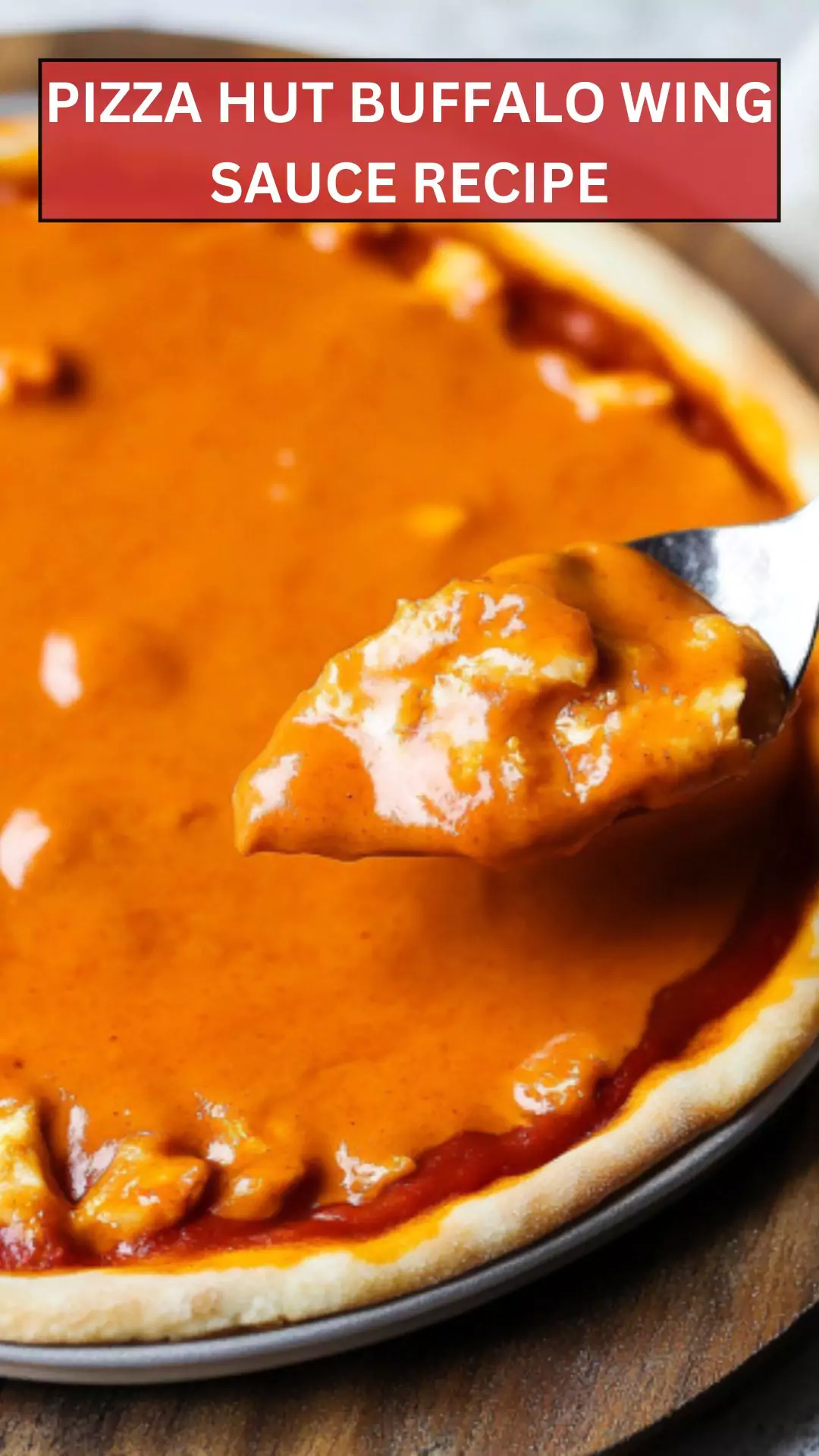 Best Pizza hut Buffalo Wing Sauce Recipe