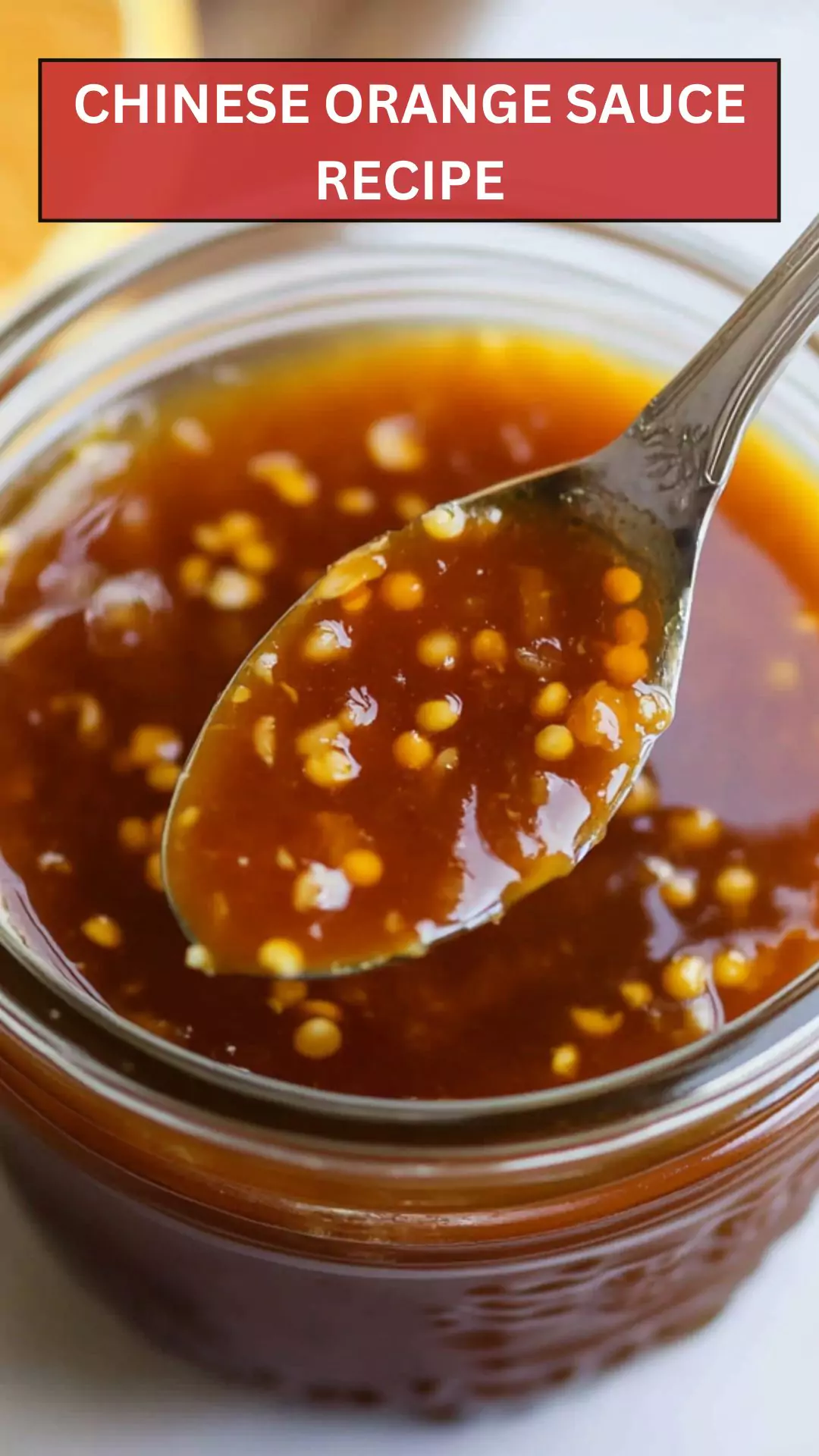 Best Chinese Orange Sauce Recipe